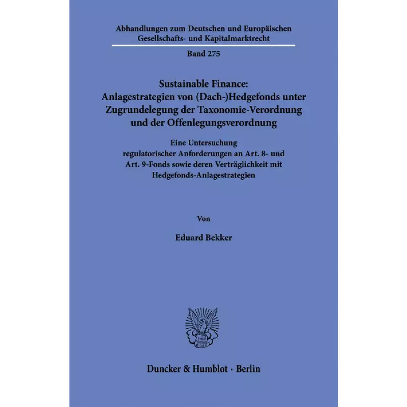Sustainable Finance: Anlagestrategien von (Dach-)Hedgefonds unter Zugrundelegung der Taxonomie-Verordnung und der Offenlegungsverordnung