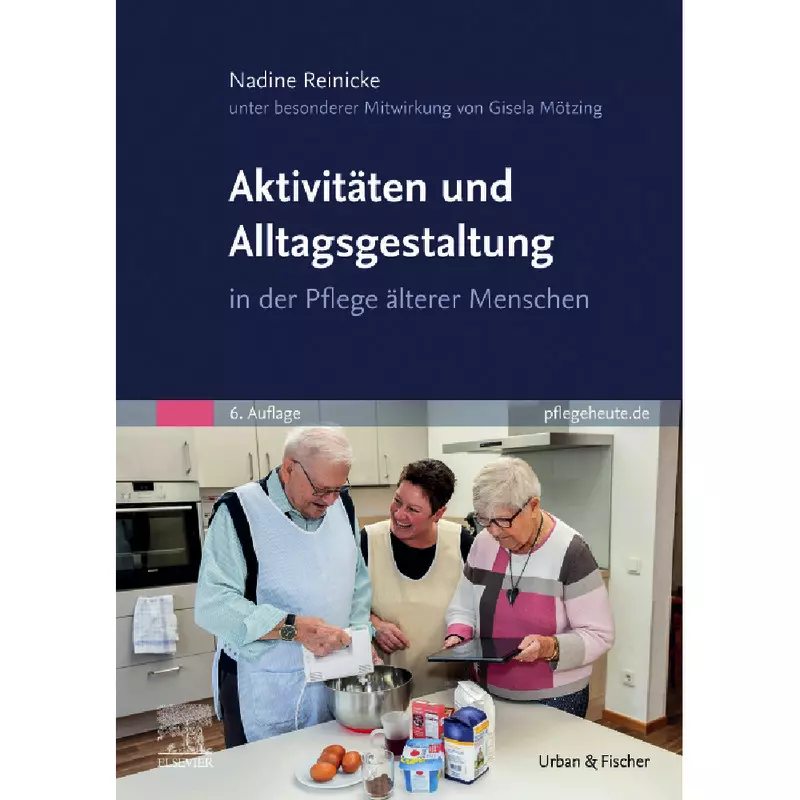 Aktivitäten und Alltagsgestaltung mit alten Menschen