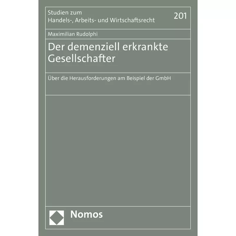 Der demenziell erkrankte Gesellschafter