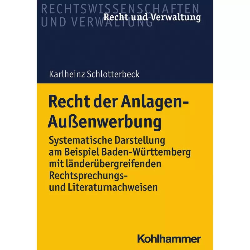 Recht der Anlagen-Außenwerbung
