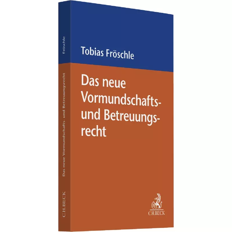 Das neue Vormundschafts- und Betreuungsrecht