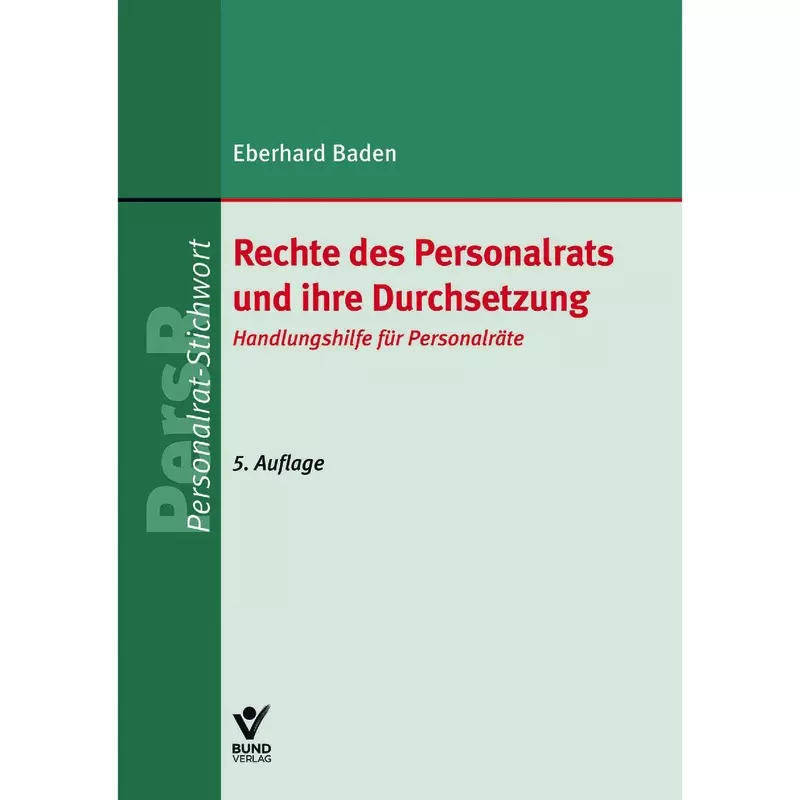 Rechte des Personalrats und ihre Durchsetzung