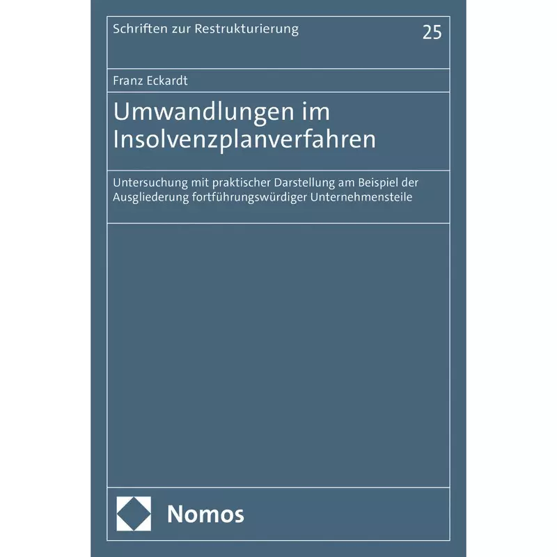 Umwandlungen im Insolvenzplanverfahren