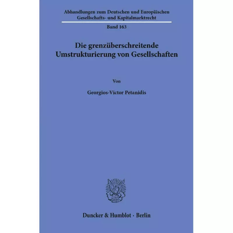 Die grenzüberschreitende Umstrukturierung von Gesellschaften
