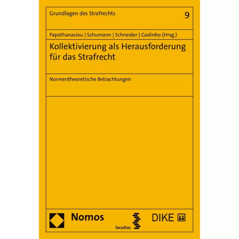 Kollektivierung als Herausforderung für das Strafrecht