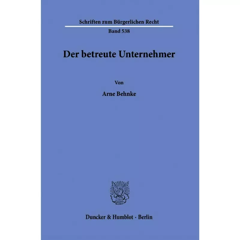 Der betreute Unternehmer