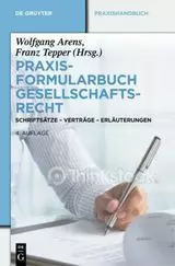 Praxisformularbuch Gesellschaftsrecht