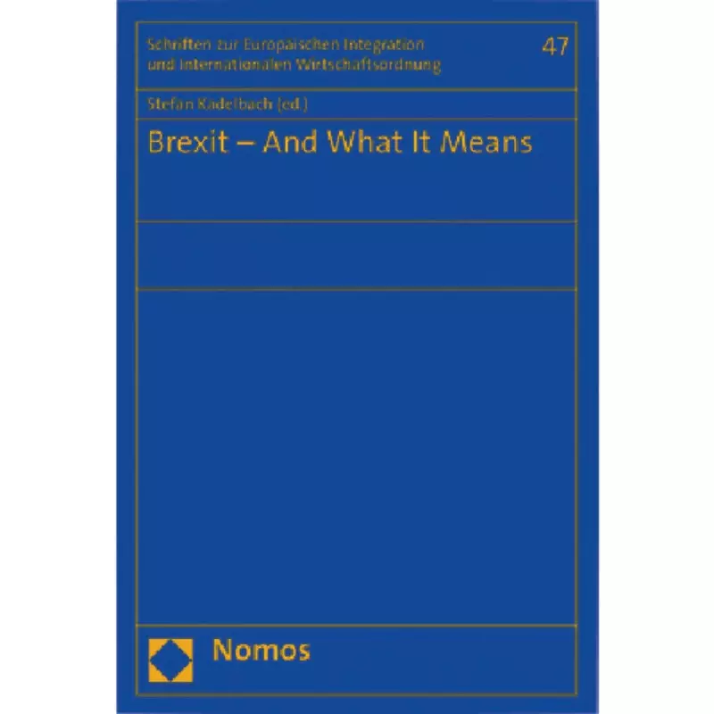 Brexit - And What It Means