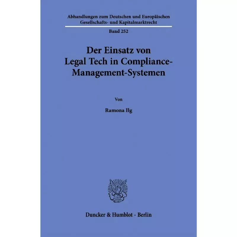 Der Einsatz von Legal Tech in Compliance-Management-Systemen