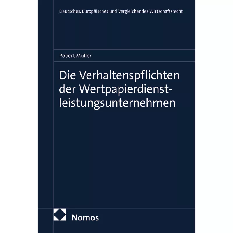 Die Verhaltenspflichten der Wertpapierdienstleistungsunternehmen