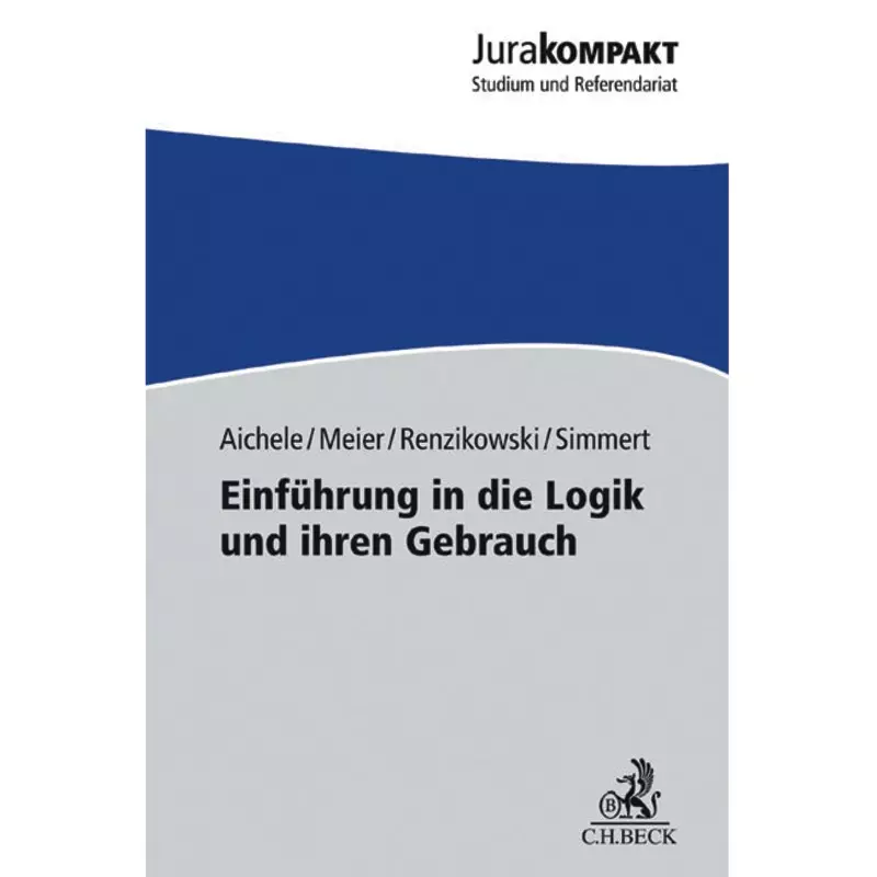 Einführung in die Logik und ihren Gebrauch