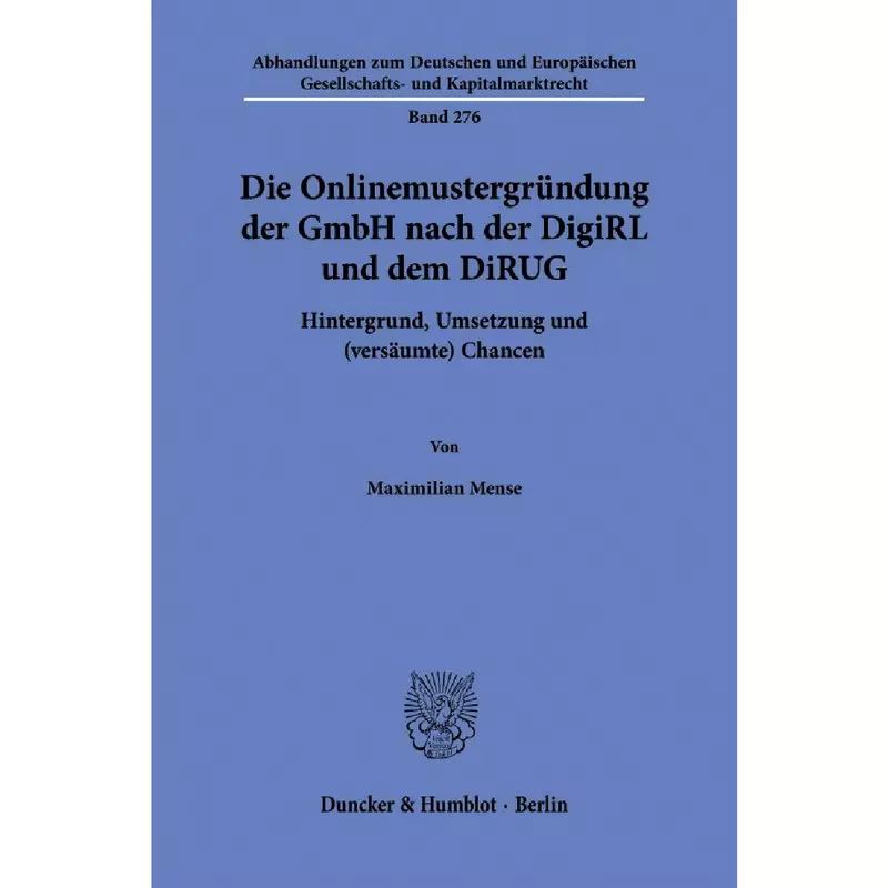 Die Onlinemustergründung der GmbH nach der DigiRL und dem DiRUG