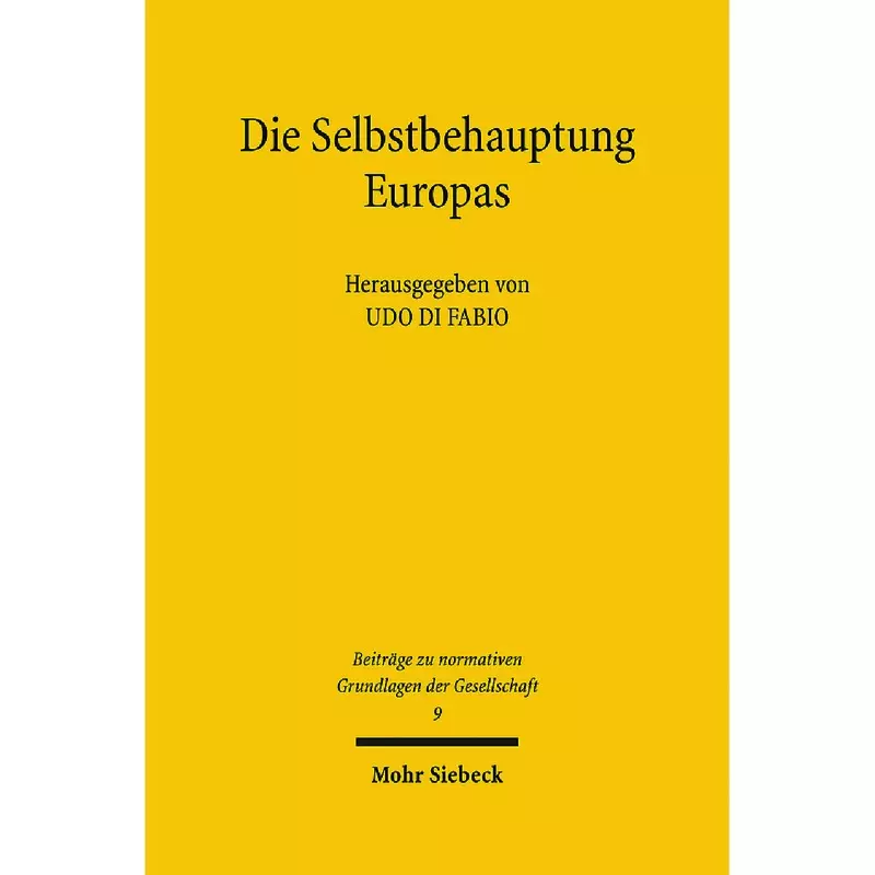 Die Selbstbehauptung Europas