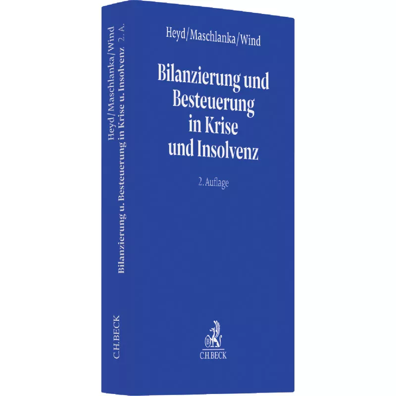 Beck'sches Handbuch Bilanzierung und Besteuerung in Krise und Insolvenz