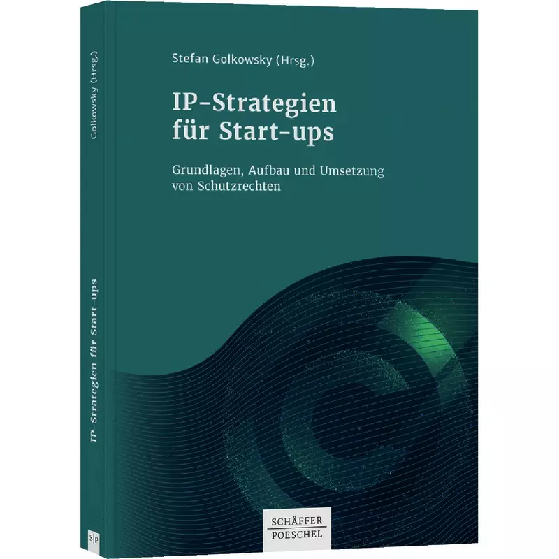 IP-Strategien für Start-ups