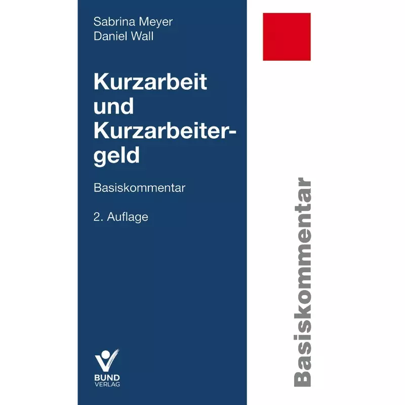 Kurzarbeit und Kurzarbeitergeld