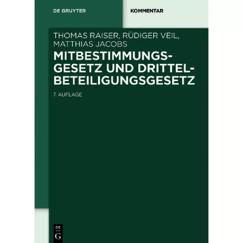 Mitbestimmungsgesetz und Drittelbeteiligungsgesetz