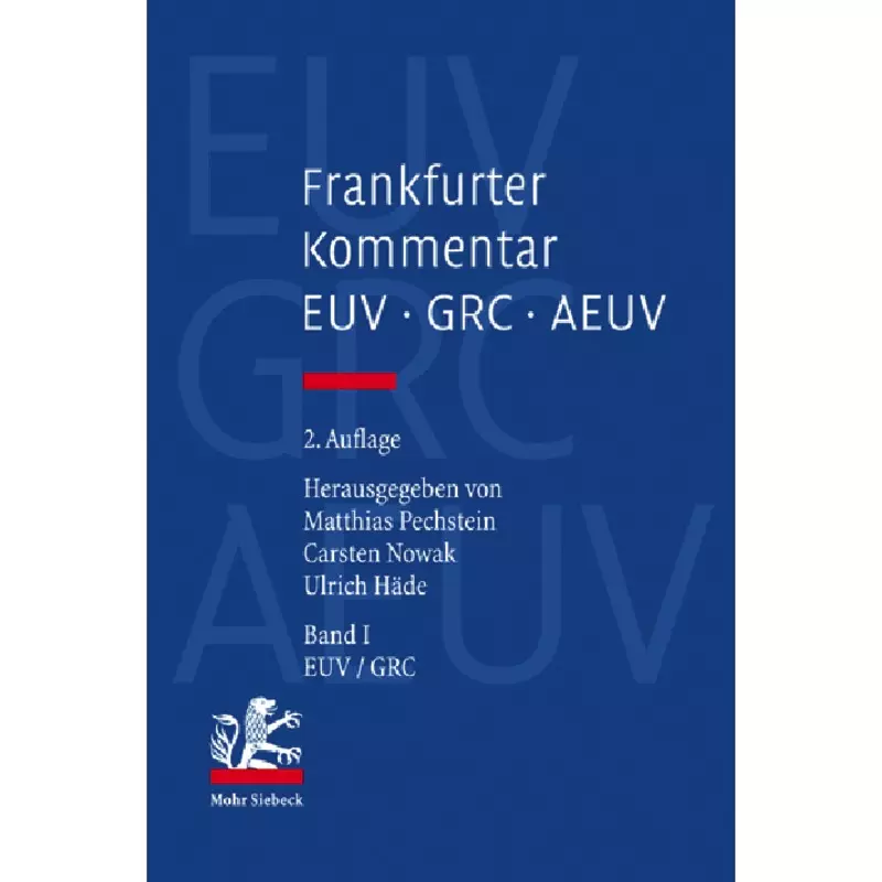 Frankfurter Kommentar zu EUV, GRC und AEUV - Gesamtwerk
