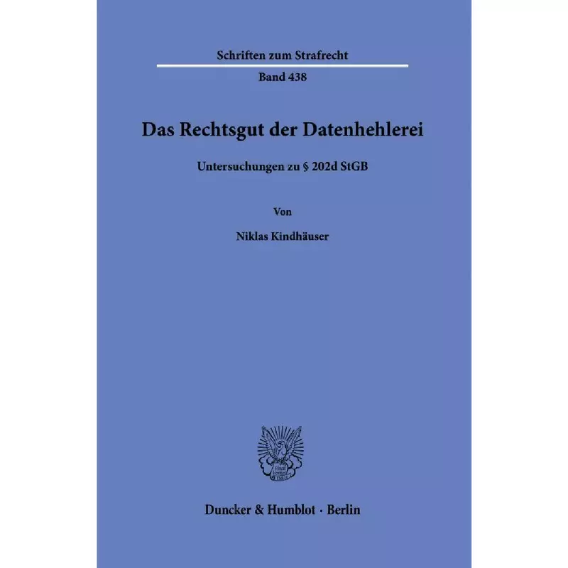 Das Rechtsgut der Datenhehlerei