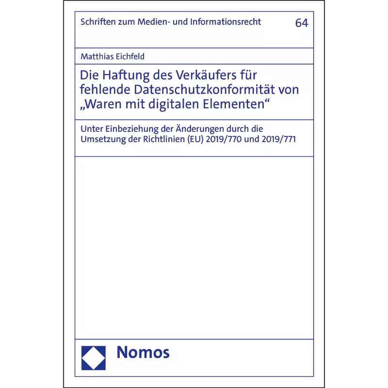 Die Haftung des Verkäufers für fehlende Datenschutzkonformität von "Waren mit digitalen Elementen"