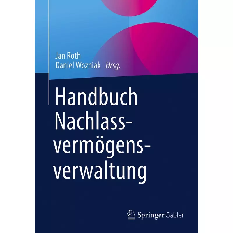 Handbuch Nachlassvermögensverwaltung