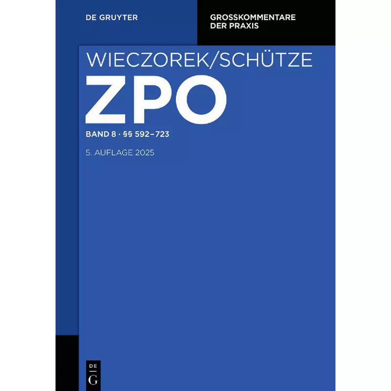 ZPO Band 8: §§ 592-723