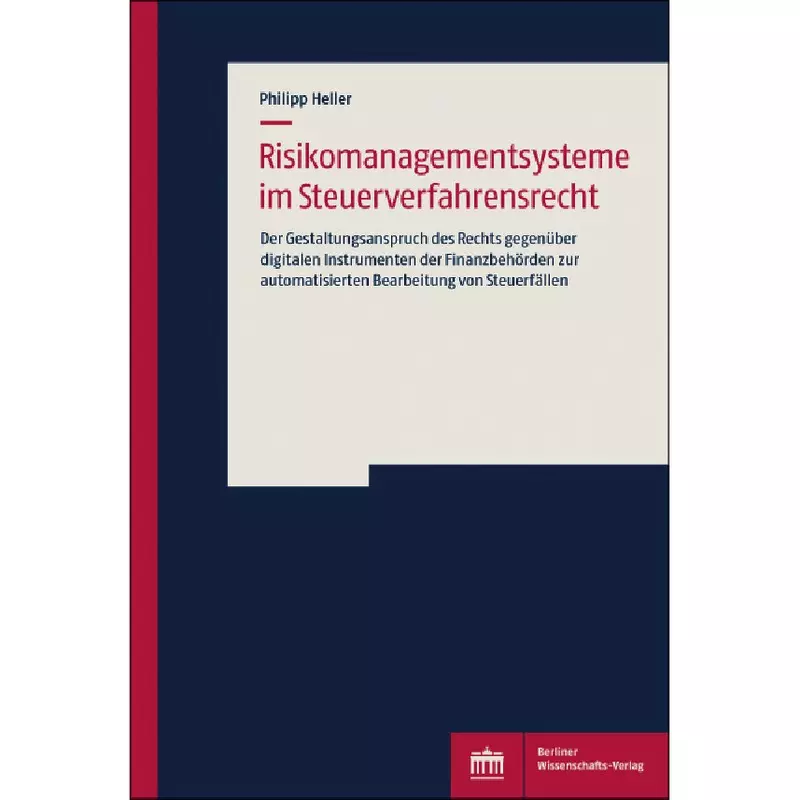 Risikomanagementsysteme im Steuerverfahrensrecht