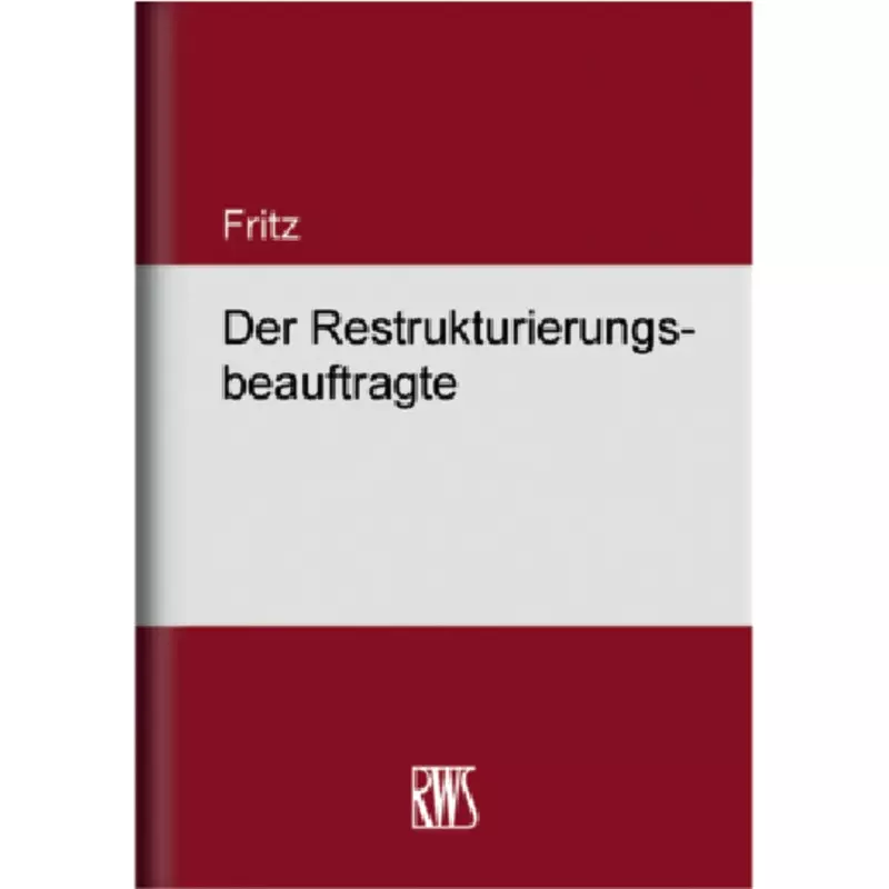 Der Restrukturierungsbeauftragte