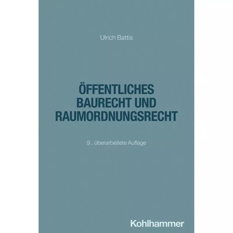 Öffentliches Baurecht und Raumordnungsrecht
