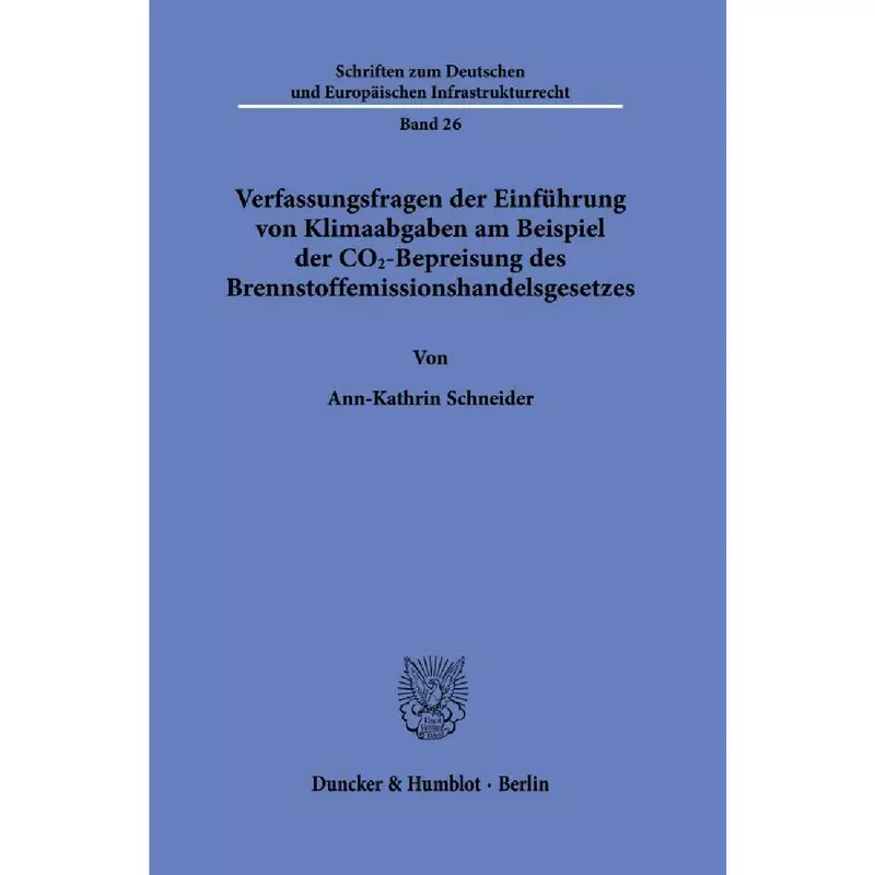 Verfassungsfragen der Einführung von Klimaabgaben am Beispiel der CO2-Bepreisung des Brennstoffemissionshandelsgesetzes