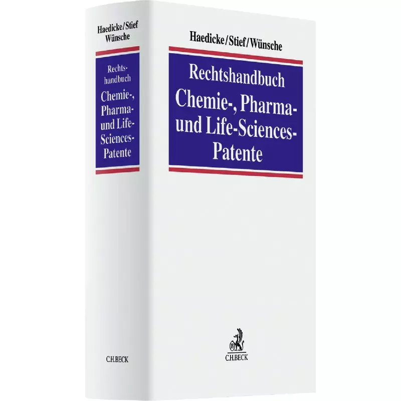 Rechtshandbuch Chemie, Pharma & Life Science Patente