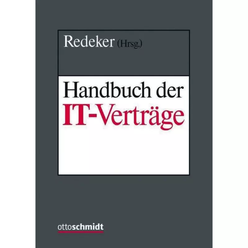Handbuch der IT-Verträge - mit Fortsetzungsbezug