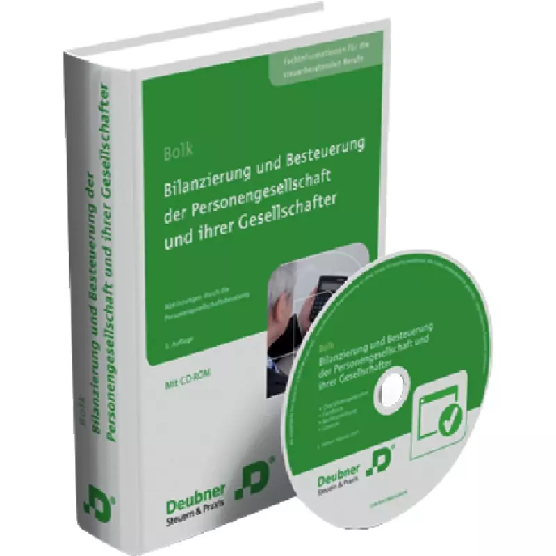 Bilanzierung und Besteuerung der Personengesellschaft und Ihrer Gesellschafter - mit Fortsetzungsbezug