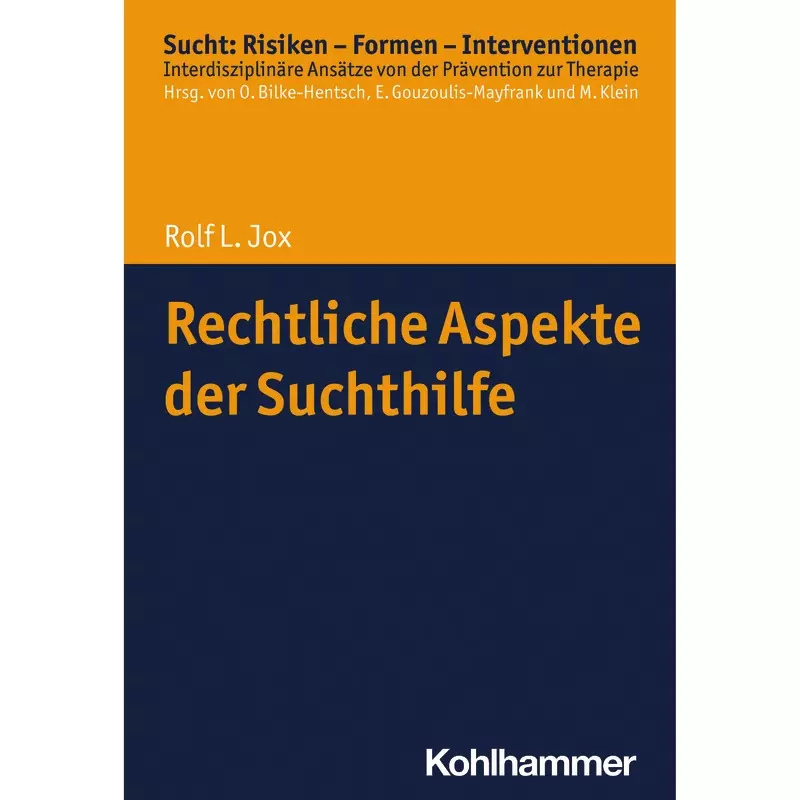 Rechtliche Aspekte der Suchthilfe
