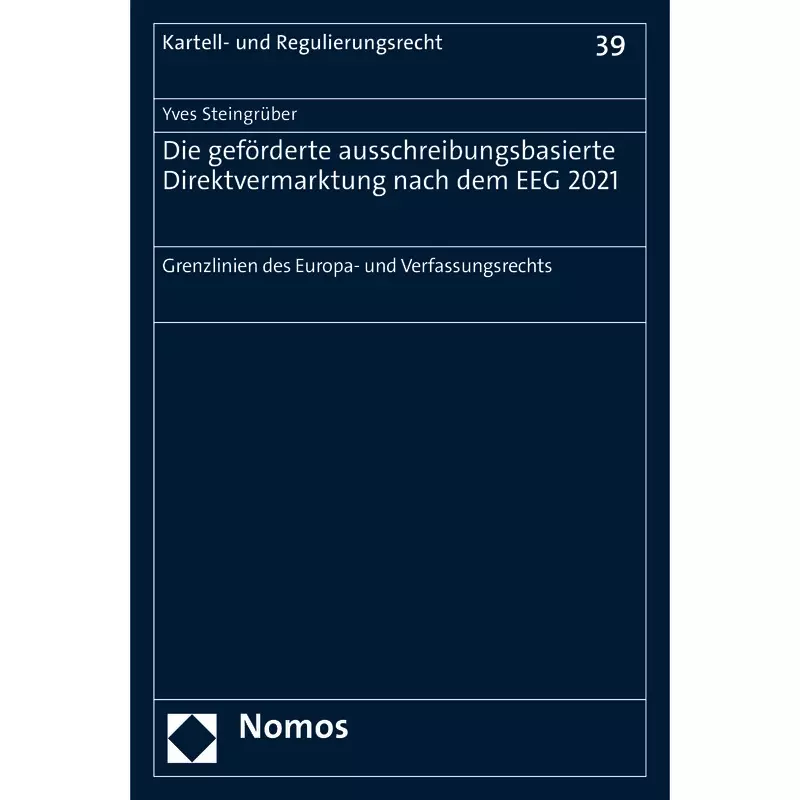 Die geförderte ausschreibungsbasierte Direktvermarktung nach dem EEG 2021