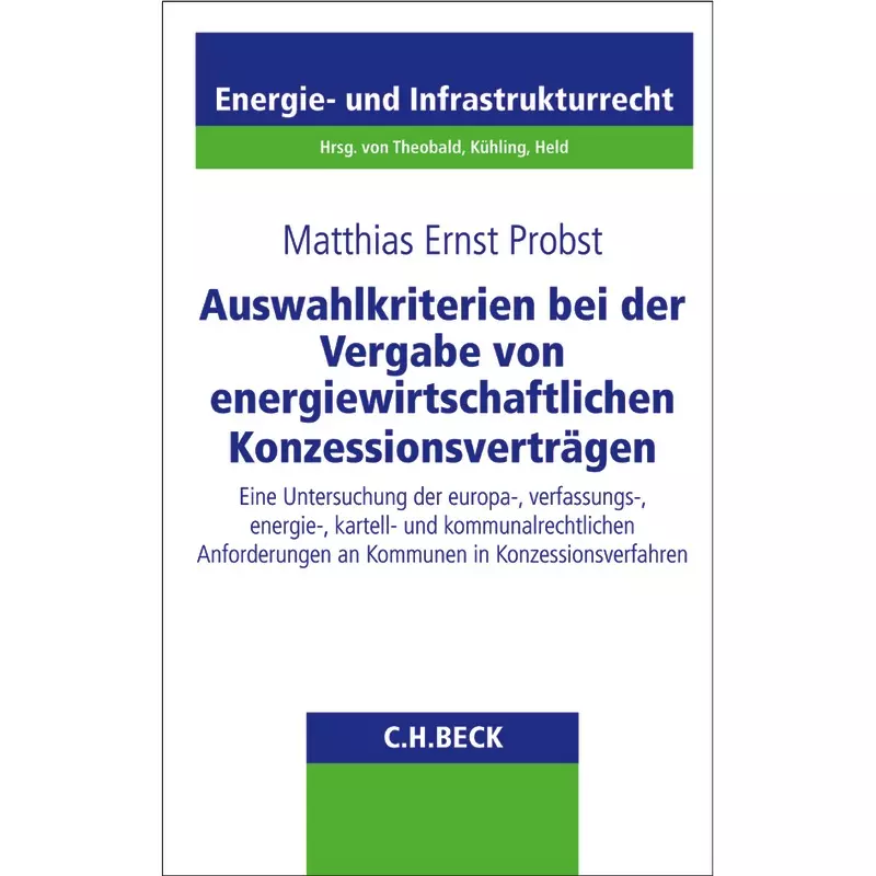 Auswahlkriterien bei der Vergabe von energiewirtschaftlichen Konzessionsverträgen