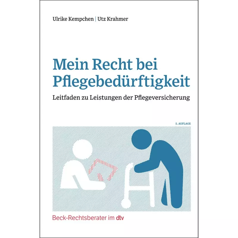 Mein Recht bei Pflegebedürftigkeit (dtv 51281)