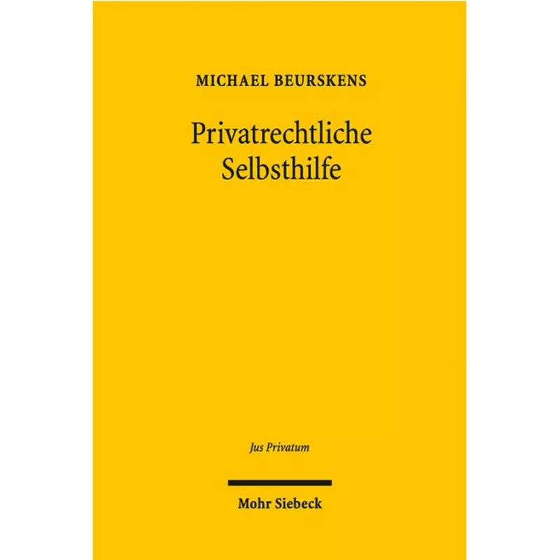 Privatrechtliche Selbsthilfe