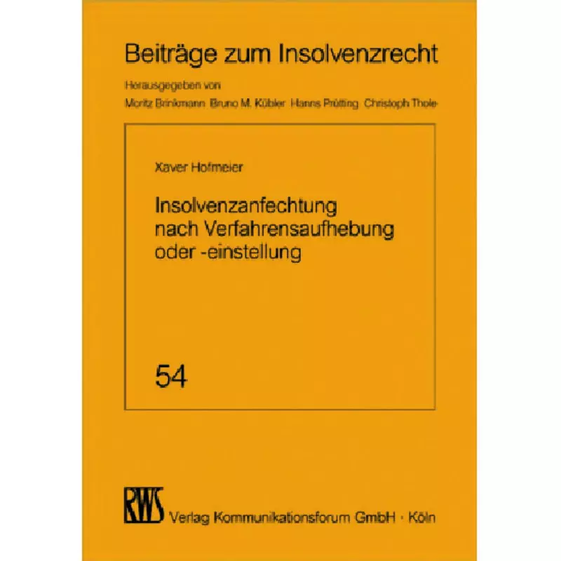 Insolvenzanfechtung nach Verfahrensaufhebung oder -einstellung