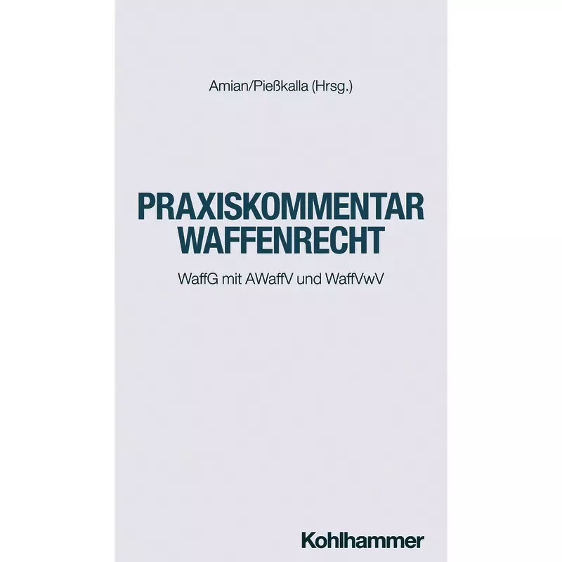 Praxiskommentar Waffenrecht