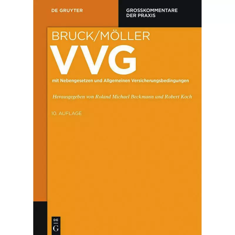 VVG - Großkommentar zum Versicherungsvertragsgesetz  - Gesamtwerk