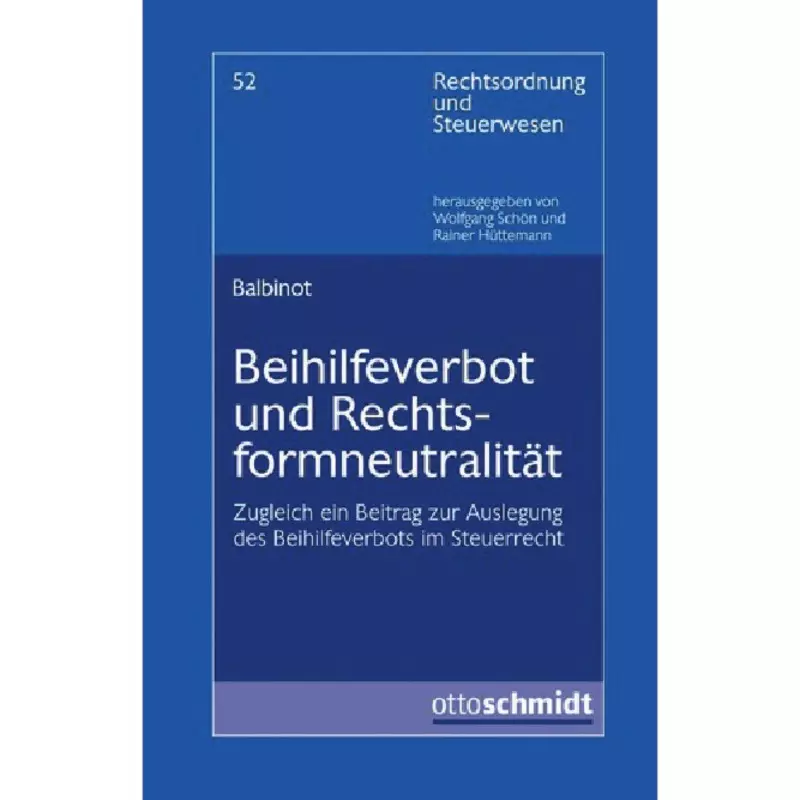 Beihilfeverbot und Rechtsformneutralität