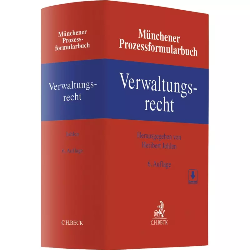 Münchener Prozessformularbuch Band 7: Verwaltungsrecht