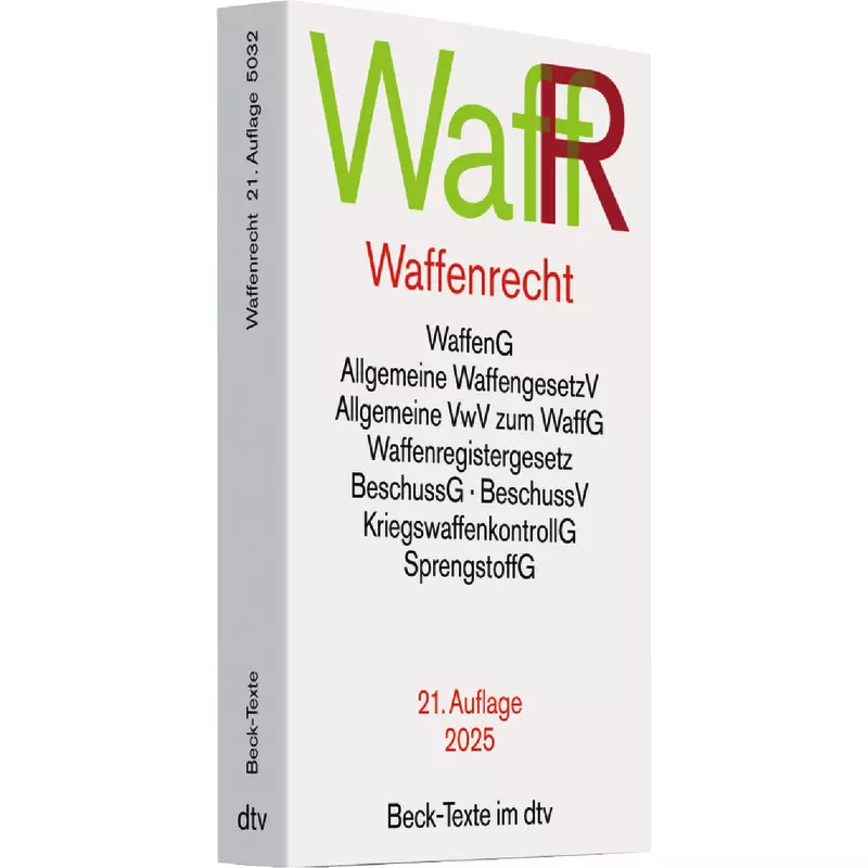 Waffenrecht - WaffR (dtv 53306)