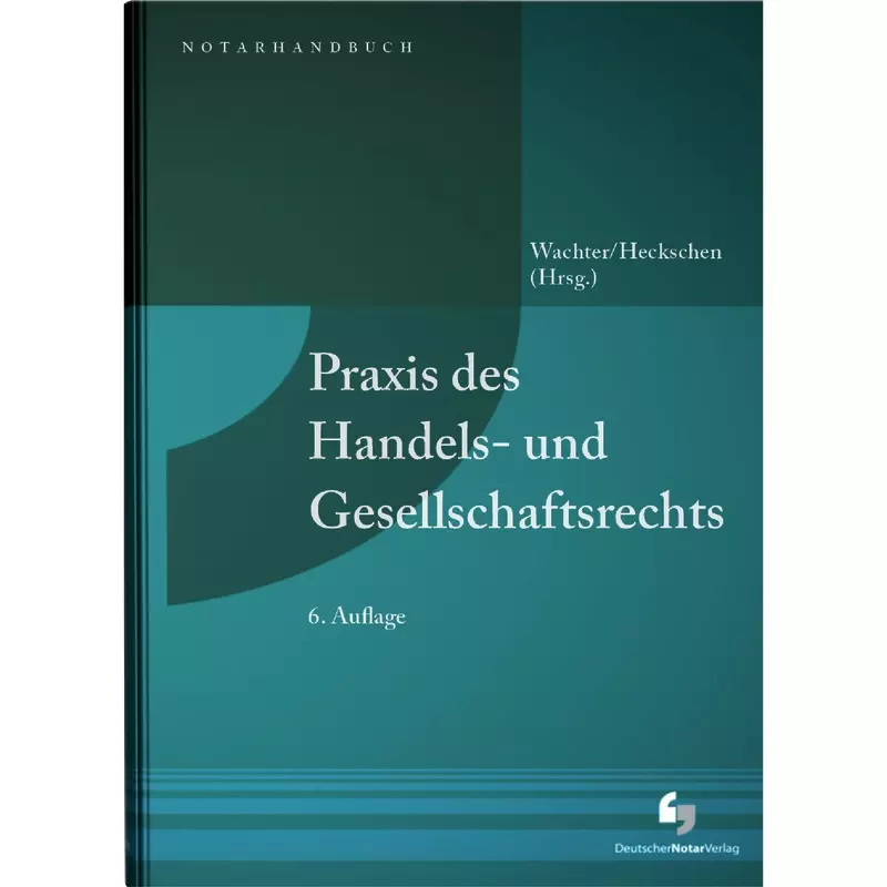 Praxis des Handels- und Gesellschaftsrechts