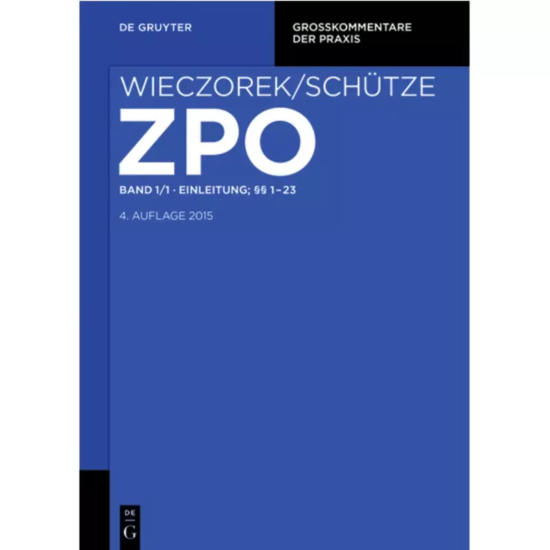 ZPO Band 1/1: Einleitung §§ 1-23