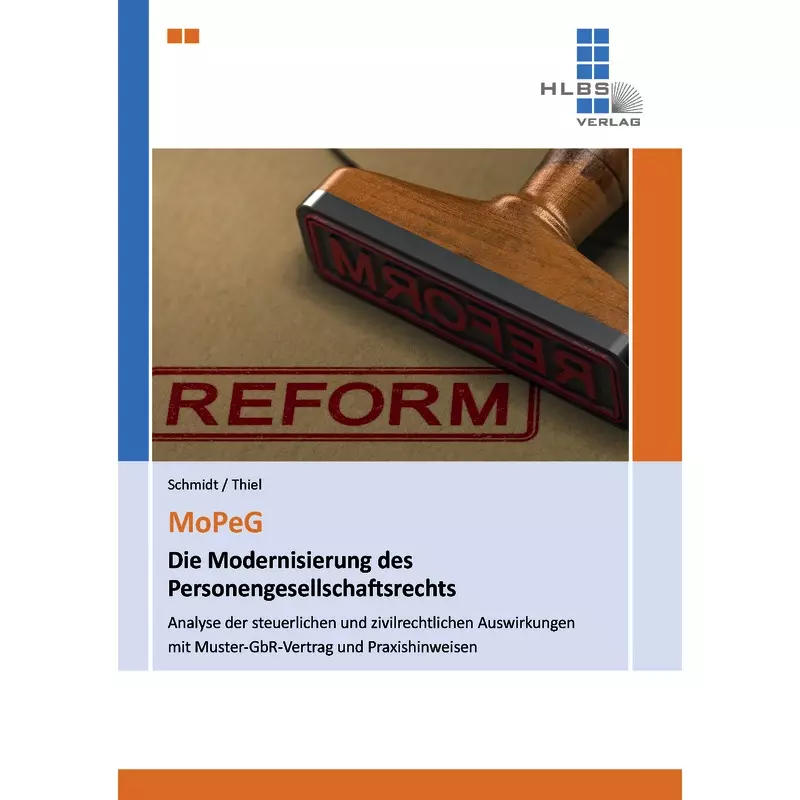 MoPeG – Die Modernisierung des Personengesellschaftsrechts