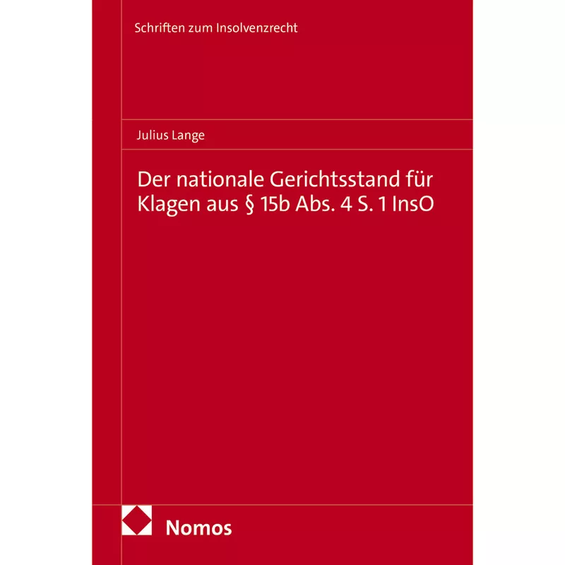 Der nationale Gerichtsstand für Klagen aus § 15b Abs. 4 S. 1 InsO