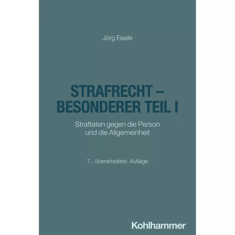 Strafrecht - Besonderer Teil I
