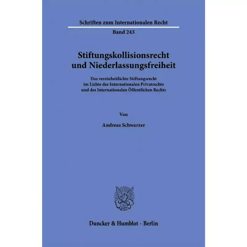 Stiftungskollisionsrecht und Niederlassungsfreiheit